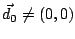 $\vec{d}_0 \ne (0,0)$